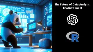 The Future of Data Analysis: ChatGPT and R