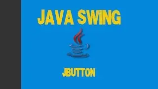 Tutorial 02 Java Swing - JButton