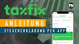 Steuererkl&auml;rung per APP !? Steuererkl&auml;rung selber machen per App - Taxfix modernste Steuersoftware ?