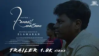 Kanavil Mattume - Official Trailer | MG PRODUCTION | Short Film Tamil | Cinema | #kanavilmattume |