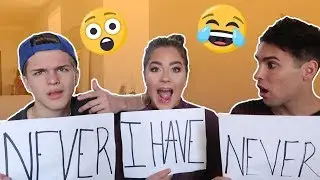 NEVER HAVE I EVER...