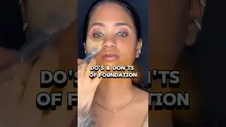 Do&rsquo;s and Don&rsquo;ts of foundation application #ytshorts #makeuptutorial