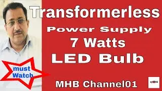 Transformerless 7 Watts LED Bulb Power Supply