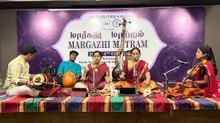 Chennai Margazhi 2025 | Vocal Duet by Shakthi Muralidharan & Nanditha Kannan | SciArtsRUs