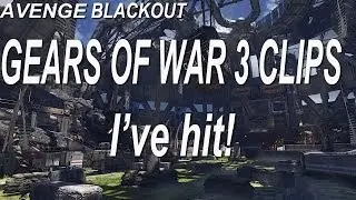 Gears of War 3 Clips Ive hit so far