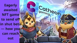 Eagerly awaited NFT game to send off in shut beta &mdash; how you can reach out