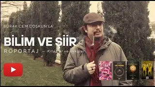Bilim ve Şiir | Kitaplar | &Ouml;yk&uuml;ler | Fizik ve Felsefe &Uuml;zerine R&ouml;portaj