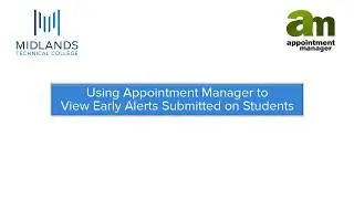 Appointment Manager Advisor Tab: Faculty/Advisor View Early Alerts from Campaigns