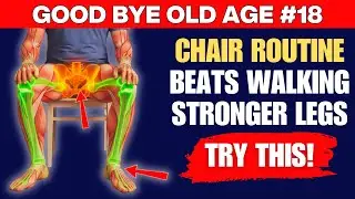 Over 60? Doctor Says This Chair Routine Builds Leg Strength Better Than Walking | Senior Wellness