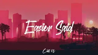 Martin $ky x Chief - Easier Said (8D Audio)