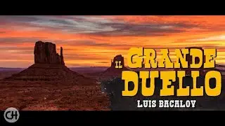 The Spaghetti Western Classics ● The Grand Duel (Part. 9) ● Luis Bacalov (HQ Audio)