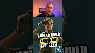 R6 Siege: How to build out Brava properly 