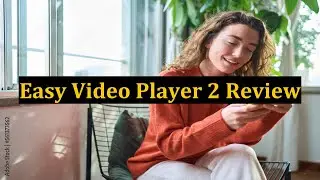 Easy Video Player 2 Review