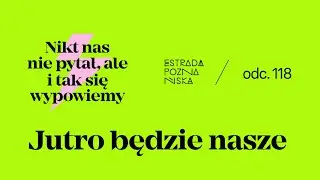 Jutro będzie nasze