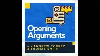 Opening Arguments Intro - Episodes 526 to 550