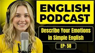 How to Describe Emotions in English | English Conversation Practice