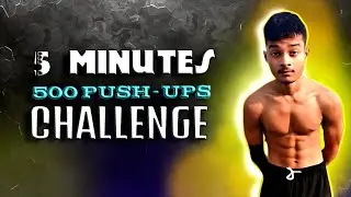 I Attempted 500 Push-Ups In 5 Minutes
