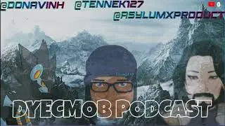 BLESS UNLEASHED SHUTTING DOWN!? - DYECMOB PODCAST EPISODE 2