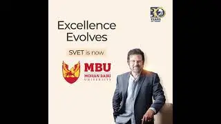Sree Vidyanikethan Educational Trust is now MBU - Mohan Babu University!