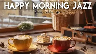 Happy Morning Jazz ☕ Cozy Bossa Nova Instrumental and Relaxing Jazz Cafe Music for Studying.