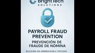 BrightTech: Payroll Fraud Prevention & Integrity Training!