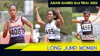 Long Jump Women Finals   Asian Games 2nd Trial 2022 Sri Lanka~1