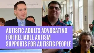 Autistic Adults Advocating For Reliable Autism Supports For Autistic People