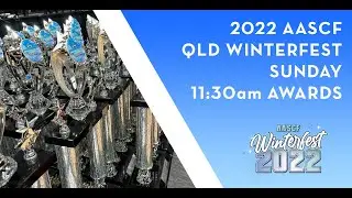 2022 AASCF QLD WINTERFEST SUNDAY 11:30AM AWARDS