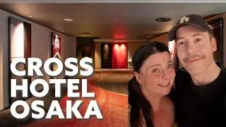 Cross Hotel Osaka: обзор номеров и советы путешественникам по Японии!