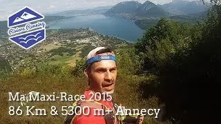 Ma Maxi-Race 2015 Annecy - 86 Km & 5300 m+