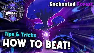 HOW TO BEAT ENCHANTED FOREST! | Dungeon Quest [Roblox]
