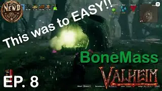 How to defeat BONEMASS!!  EP. 8  Valheim | Ashlands