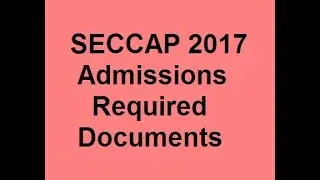 SECCAP   2017-18 College Admission Required Documents