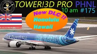 Premiere NEW DLC! NEW AIRPORT HONOLULU Hawaii Live ATC Tower!3D Pro PHNL @ 10 am