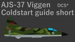 DCS AJS-37 Viggen | Short coldstart guide