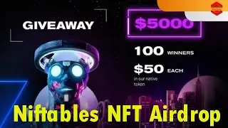 $5,000 Worth of NFTs, Niftables NFT Airdrop