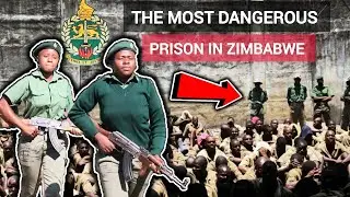 THE MOST DANGEROUS PRISONS IN ZIMBABWE SECRET EXPOSED
