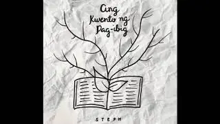 Ang Kwento ng Pagibig- Steph Razado