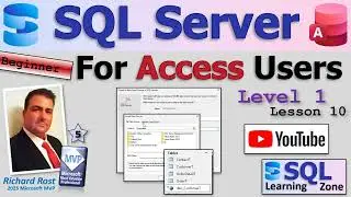 SQL Server for Access Users - Beginner 1 Lesson 10: Connect to SQL Server from Microsoft Access