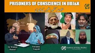 Prisoners of Conscience in Indian-Occupied Jammu and Kashmir (IIOJ&K)