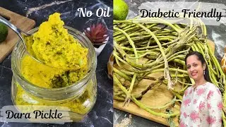 Diabetic Friendly Pickle I Paniwala Achar I Dara Pickle Recipe I Falguni Galia