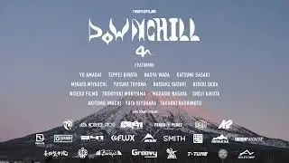 【 DOWNCHILL 4 】Teaser
