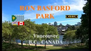 RON BASFORD PARK, Vancouver, BC, Canada | 4K [UHD]