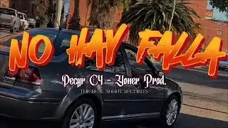 NO HAY FALLA  -  DECYR C4  -  THE REAL SHHHT RECORDS  -  YONER PRODUCE