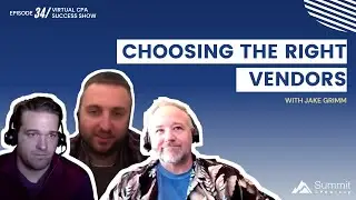 Episode 34 - Choosing Vendors with Jake Grimm