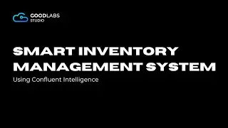 Smart Inventory Management System with Confluent Intelligence