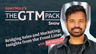 Episode 132: Bridging Sales and Marketing: Insights from the Front Lines