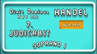 Soprano 1 - 7. Judicabit - (Dixit Dominus HWV 232) - Handel