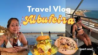 Albufeira Travel Vlog - PART ONE | travel day, exploring the Old Town, foodie heaven (inc. prices) 