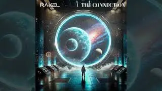RAXEL - The Connection